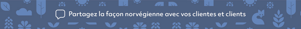 share the norwegian way with your customers